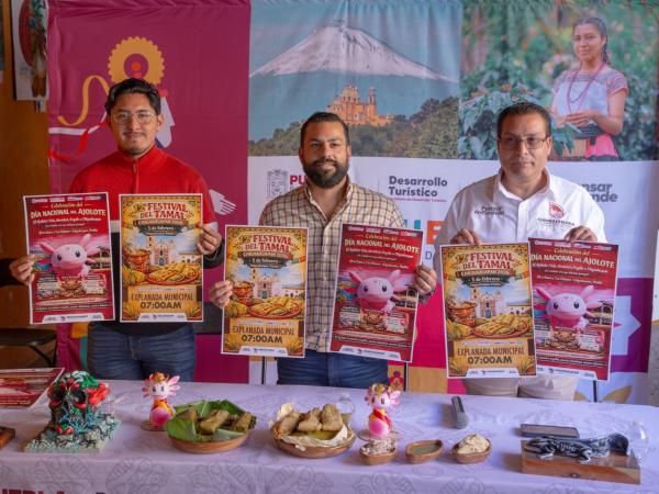 Promueve Turismo Festividad del Tamal y Día Nacional del Ajolote en Chignahuapan