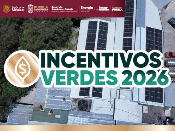 Impulsa gobierno estatal la transición energética con “Incentivos Verdes 2026” para MiPyMEs